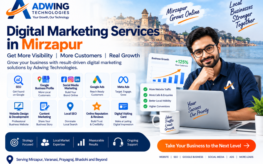 Digital Marketing Services in Mirzapur: Grow Your Business Online with Adwing Technologies