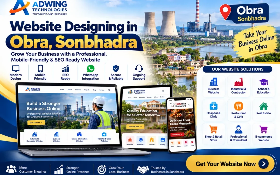 Website Designing in Obra Sonbhadra – Build a Professional Online Presence with Adwing Technologies