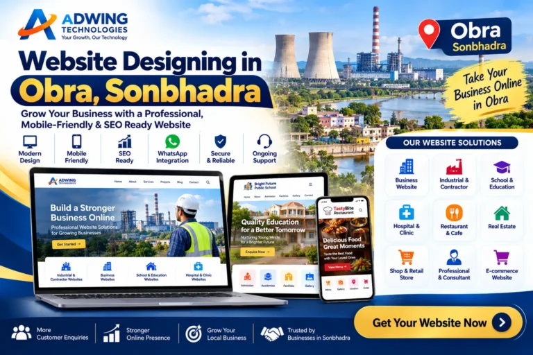 Website Designing in Obra Sonbhadra by Adwing Technologies